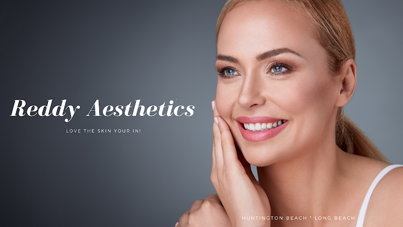 Reddy Aesthetics Med Spa Huntington Beach CA